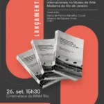 Lançamento do livro “Exposições e Conexões internacionais no Museu de Arte Moderna do Rio de Janeiro (1948-1978)”